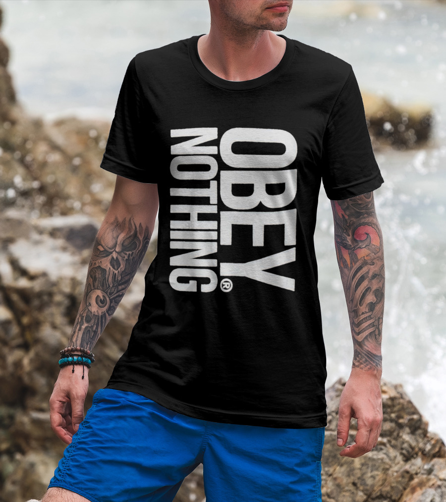 Obey Nothing Rebellion Appeal T-Shirt