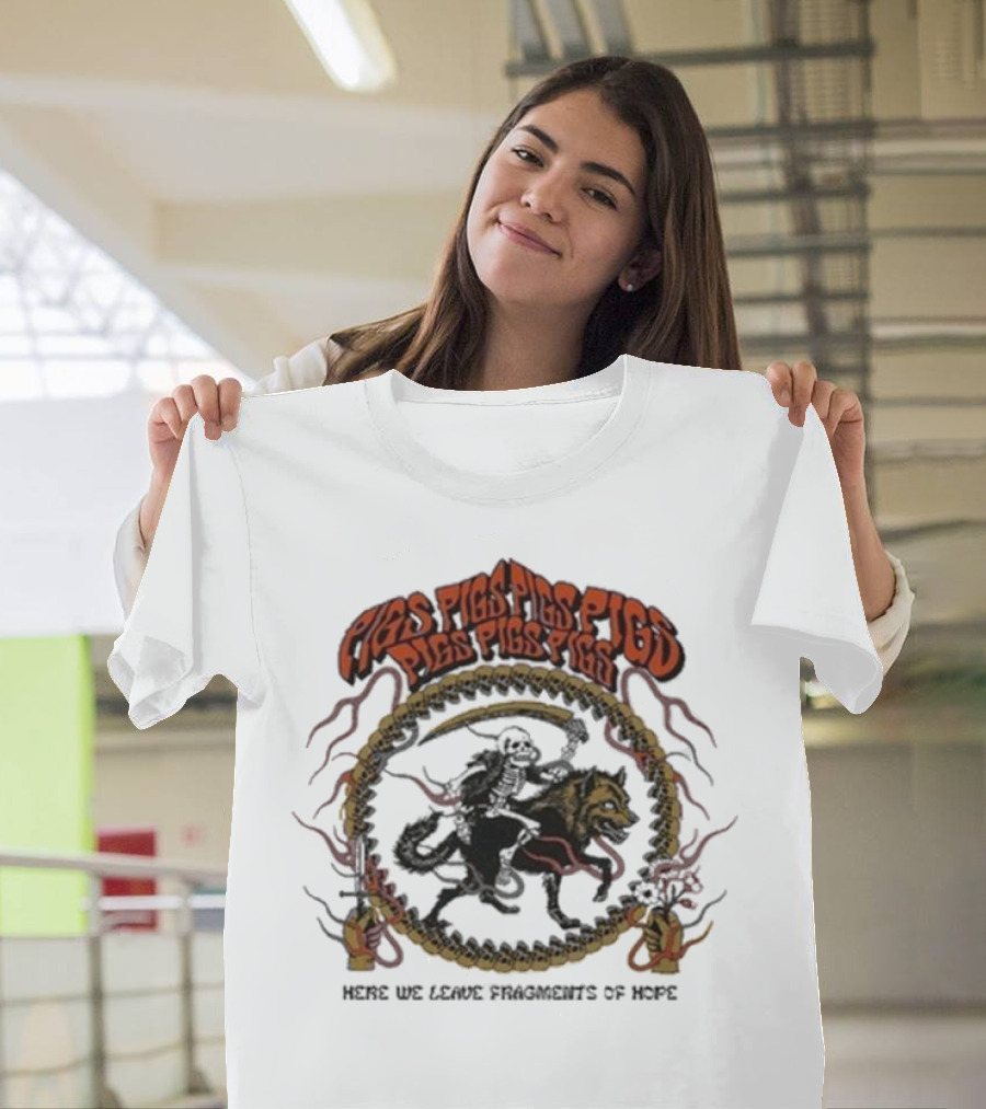 Pigsx7 Riding Skeleton And Wolf With Here We Leave Fragments Of Hope Text T-Shirt