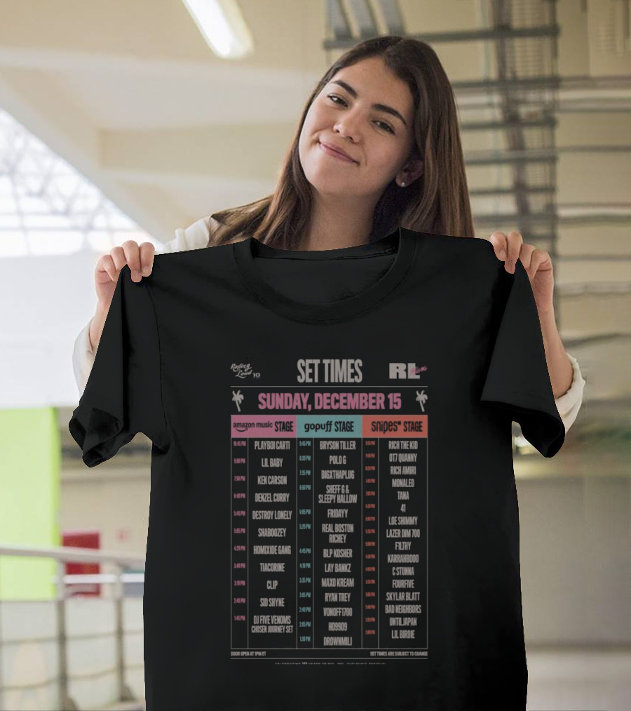 Rolling Loud Set Times December 15 2024 Amazon Music Gopuff Snipes Stages Lineup T-Shirt