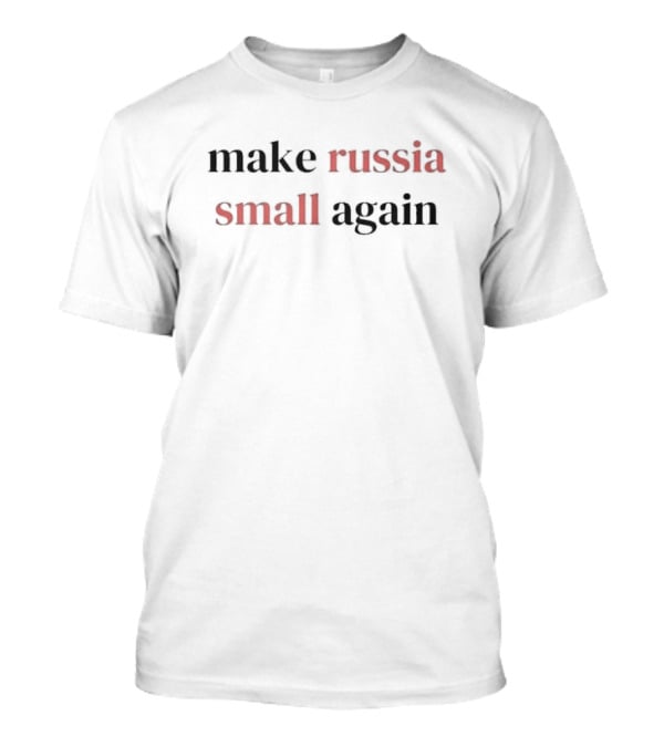 Lithuanian Athlete Make Russia Small Again T-Shirt