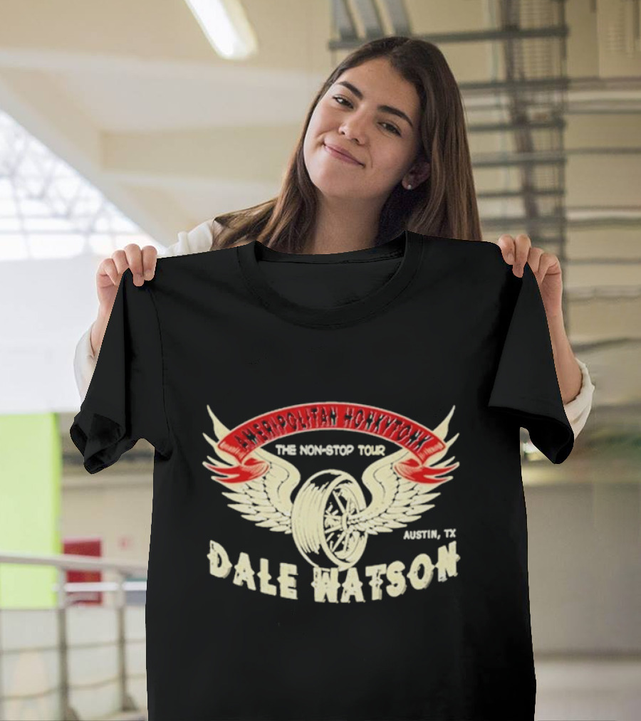 Dale Watson Ameripolitan Honkytonk The Non Stop Tour Austin TX T-Shirt