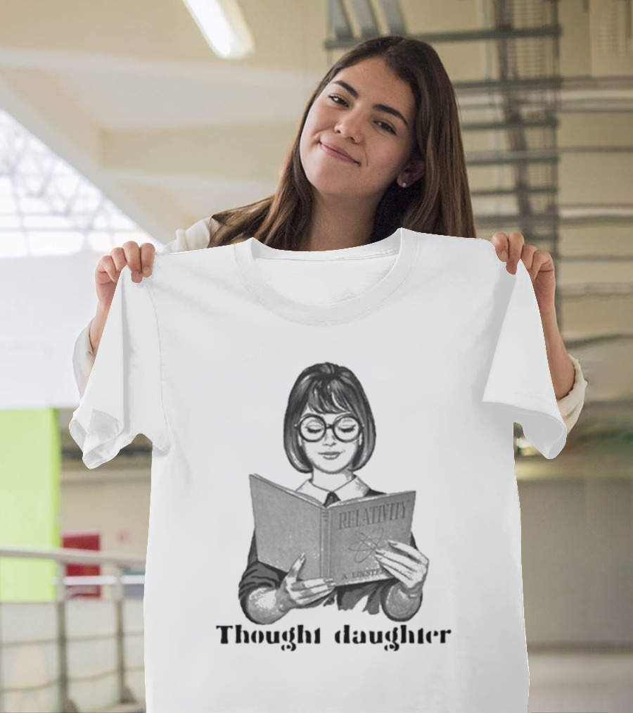Thought Daughter Relativity Einstein Book T-Shirt