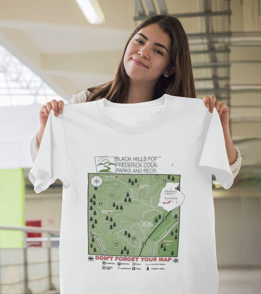 Black Hills Forest Frederick County Parks And Rec Map Burkeville Don’t Forget Your Map T-Shirt