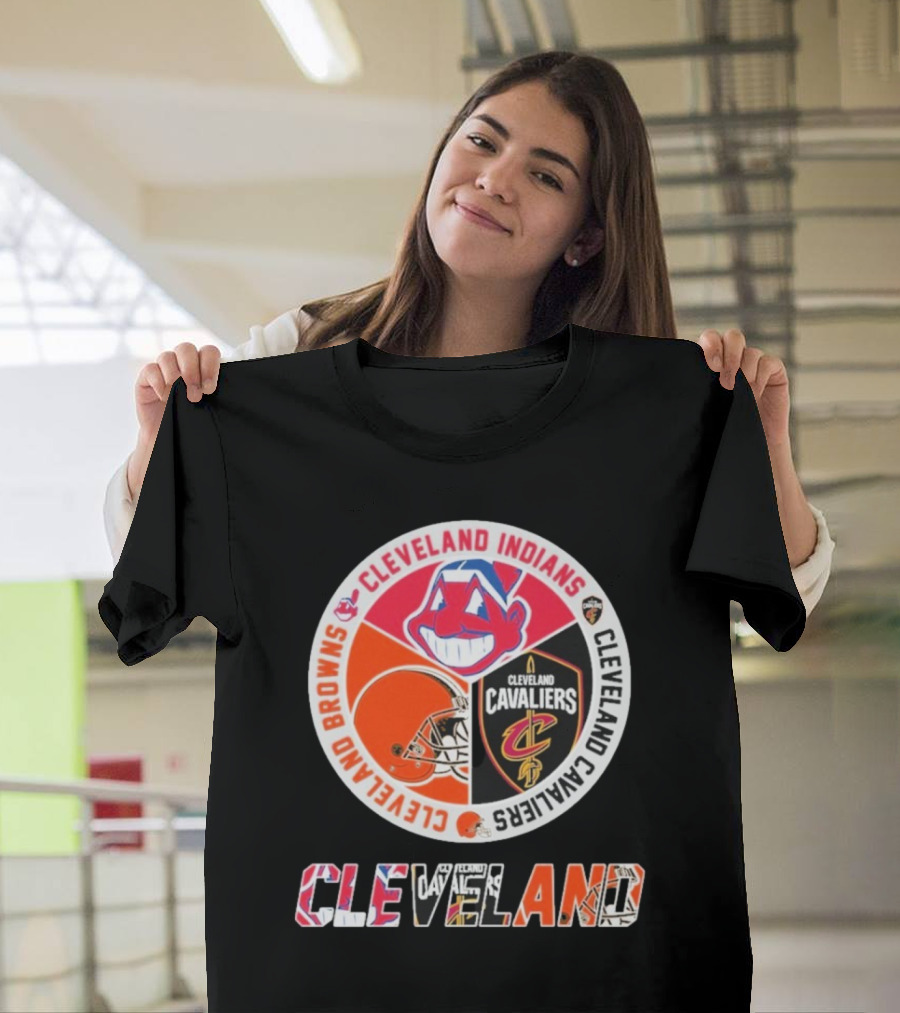 Cleveland Indians Cleveland Browns Cleveland Cavaliers Cleveland T-Shirt