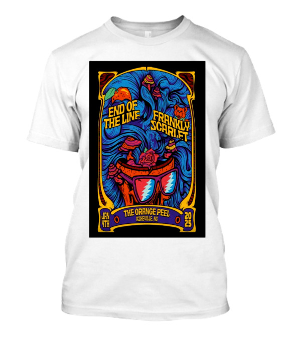 End Of The Line Frankly Scarlet Jan 4 2025 The Orange Peel Asheville NC Tour Psychedelic Art Glasses Roses T-Shirt