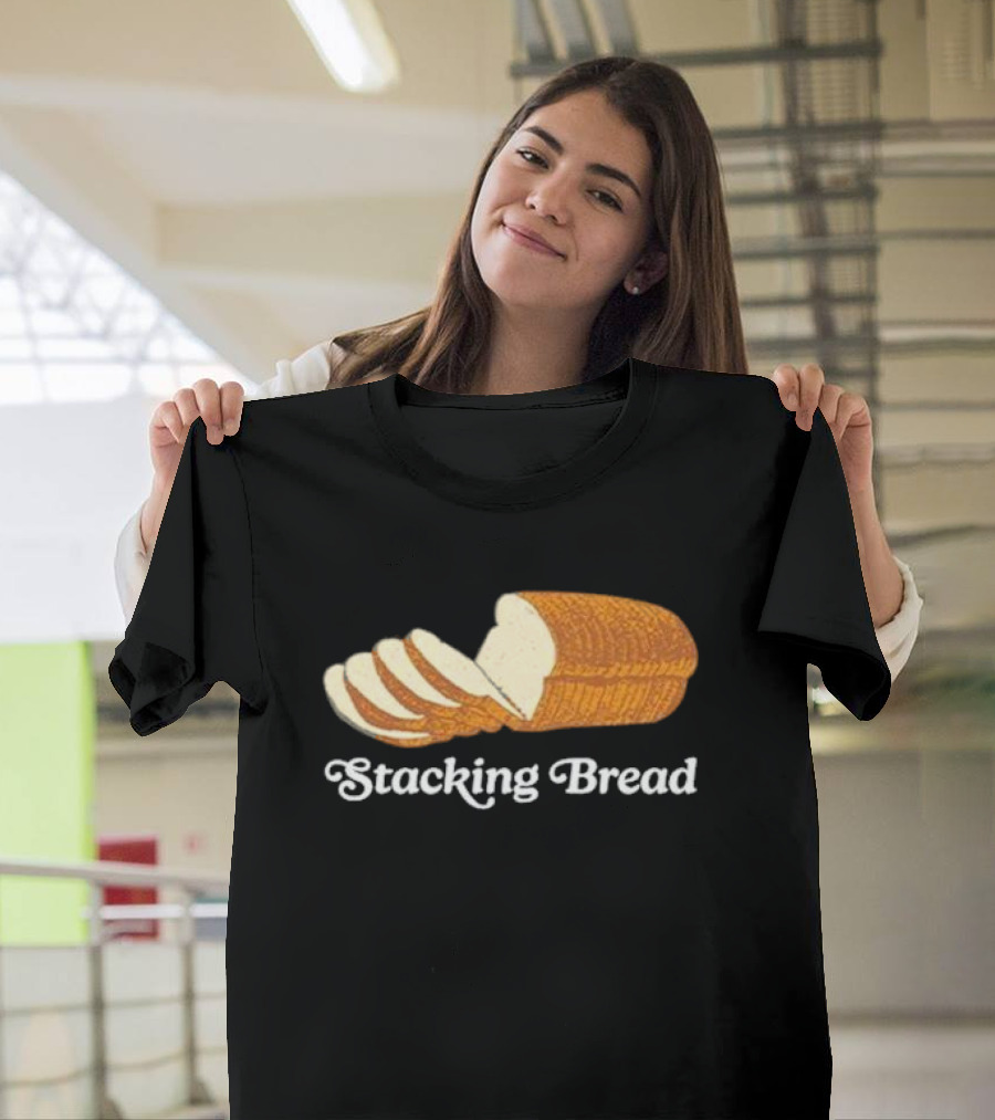 Stacking Bread Loaf T-Shirt