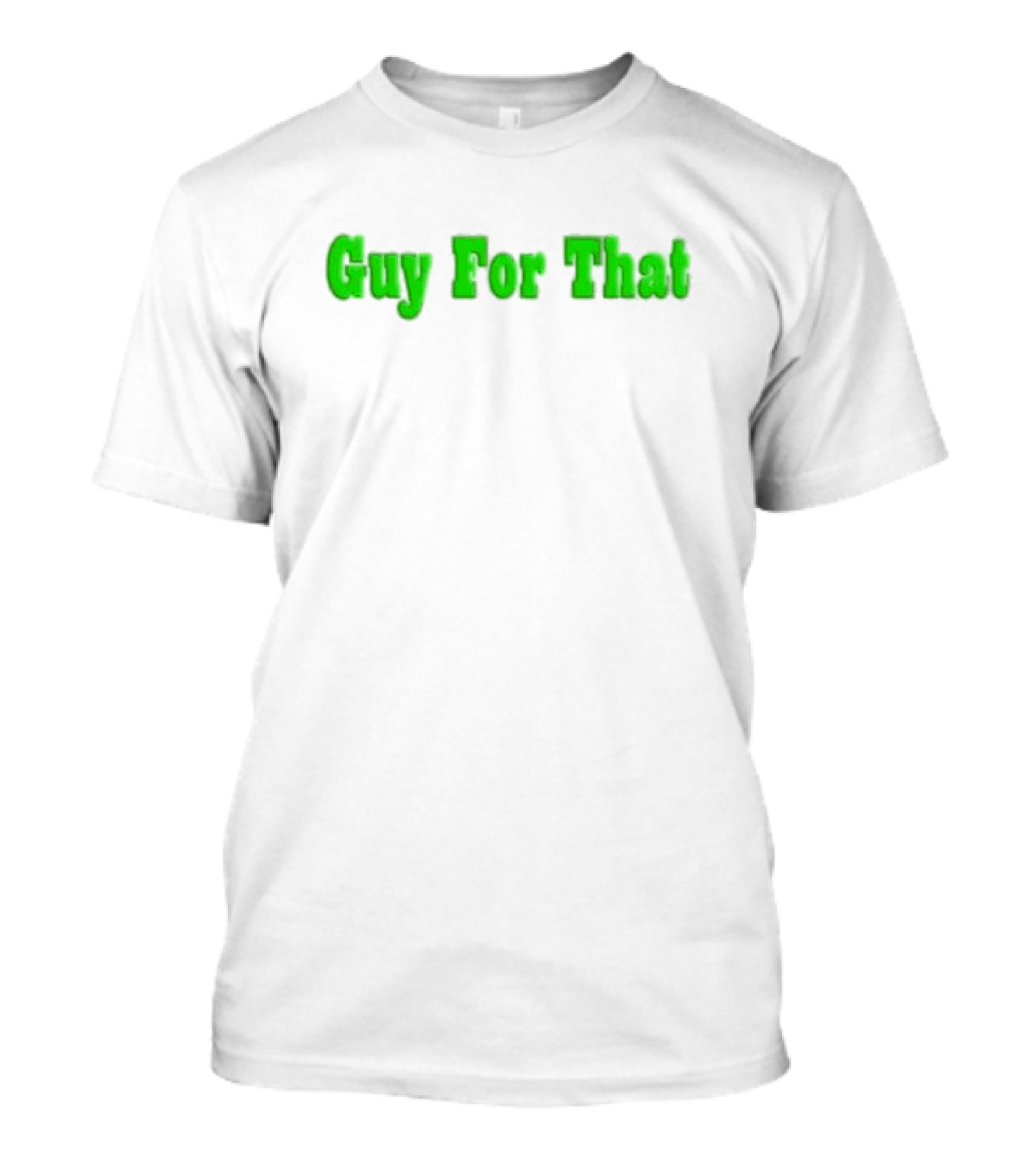 Post Malone Guy For That Green Text T-Shirt