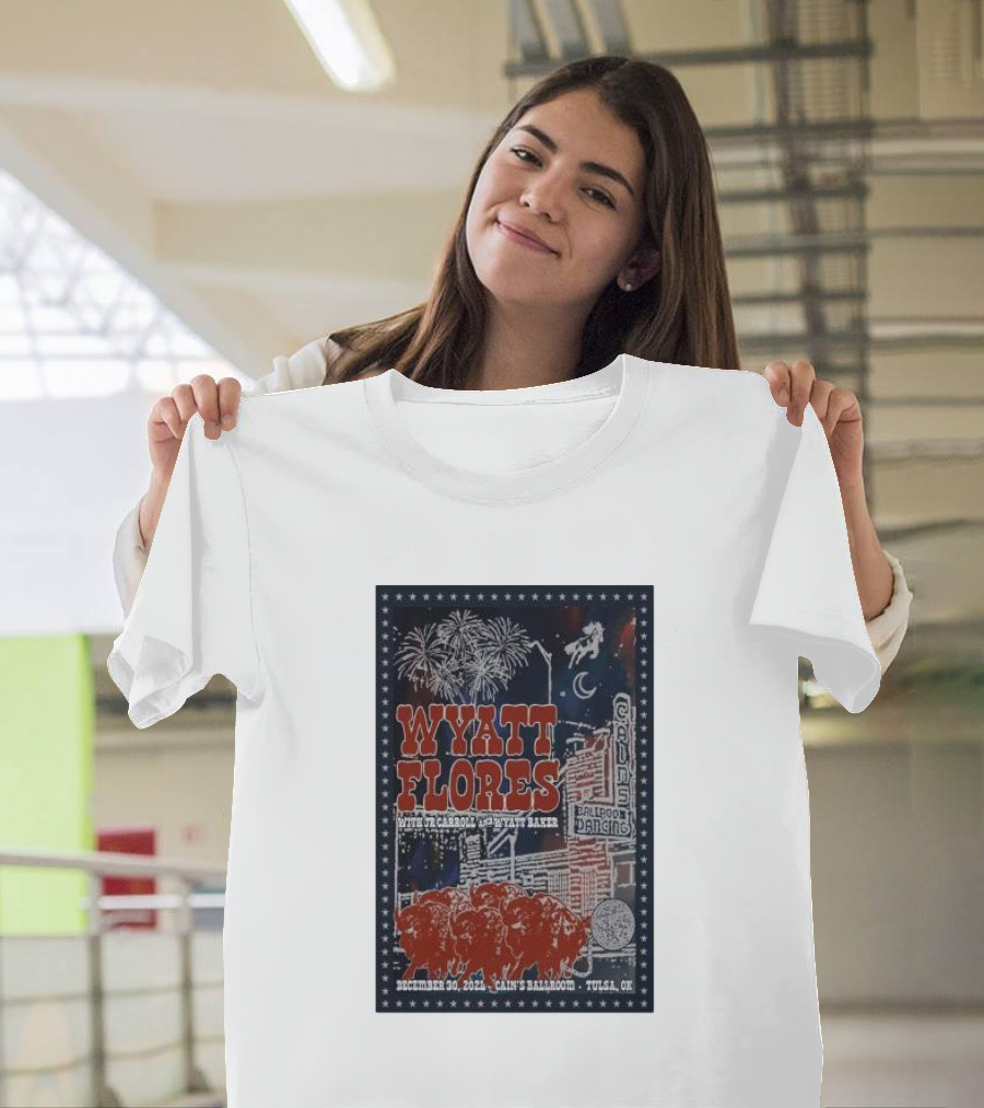 Wyatt Flores Live with Eli Carroll and Emily N Baker at Cain's Ballroom Tulsa OK December 30 T-Shirt