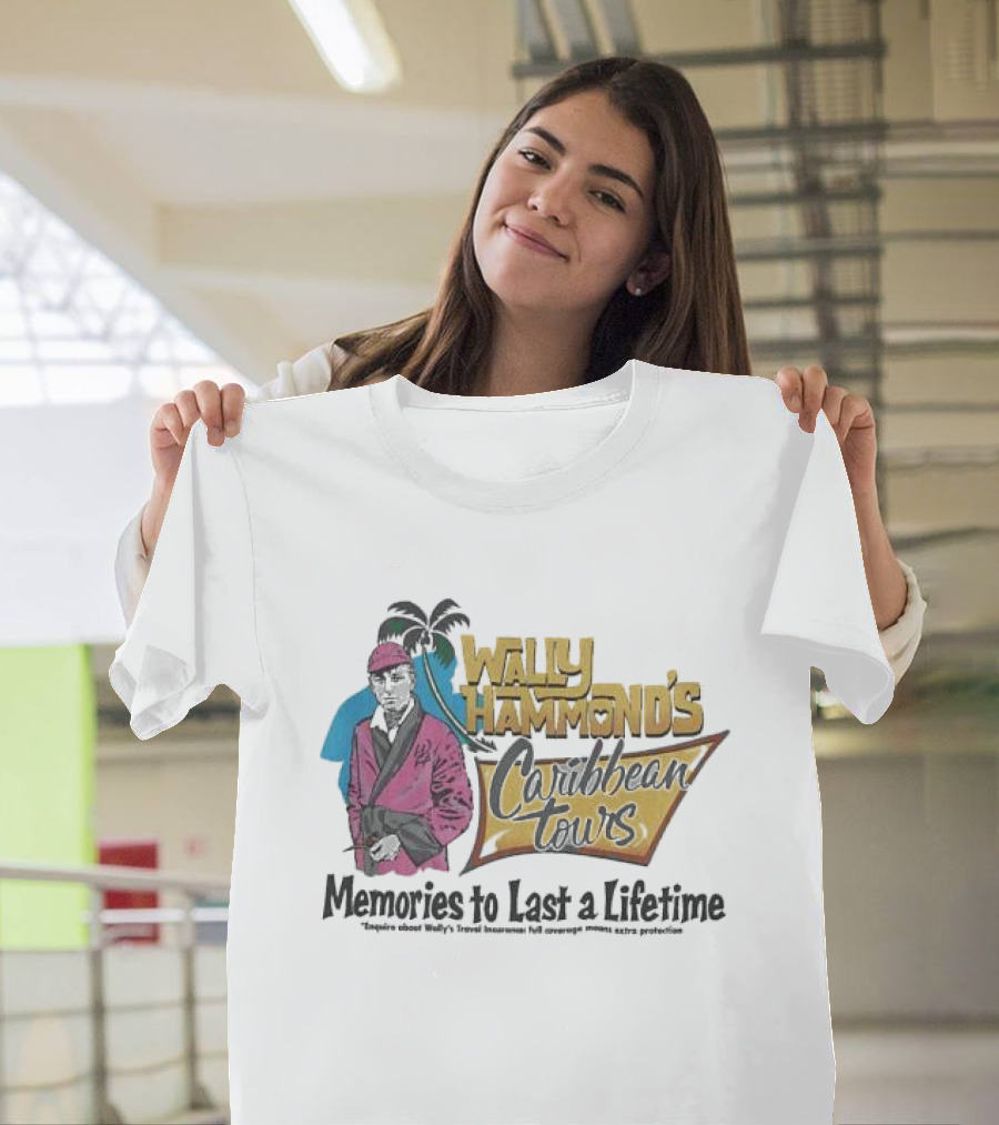 Wally Hammond's Caribbean Tours Memories to Last a Lifetime T-Shirt