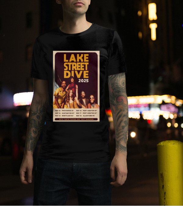Lake Street Dive 2025 Tour Providence Huntington Montclair Port Chester Allentown T-Shirt