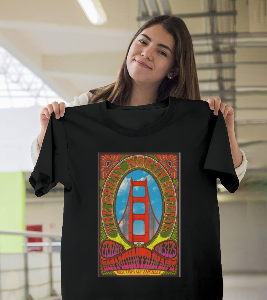The Great North Special San Francisco Bottom Of The Hill Featuring Moontraps January 31 2025 T-Shirt