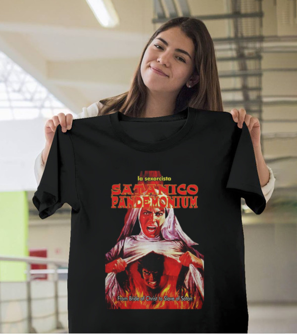 La Sexorcisto Satanico Pandemonium From Bride Of Christ To Slave Of Satan T-Shirt
