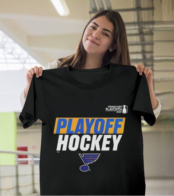 St. Louis Blues Playoff Hockey 2025 Stanley Cup Playoffs NHL T-Shirt