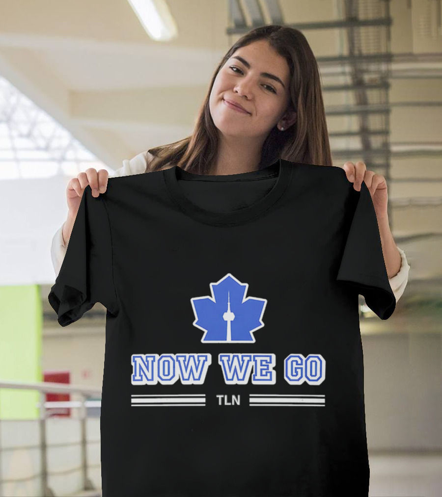Now We Go TLN Toronto Maple Leafs Hockey CN Tower Icon T-Shirt