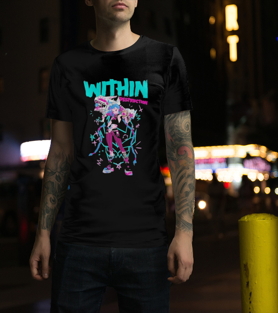 Within Destruction Jinx Slam Arcane League Of Legends Star Imagery T-Shirt