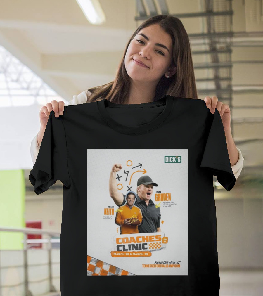 Tennessee Vols Coaches Clinic March 28-29 Mike Keith Voice of the Vols Jon Gruden Former NFL Head Coach Analyst T-Shirt