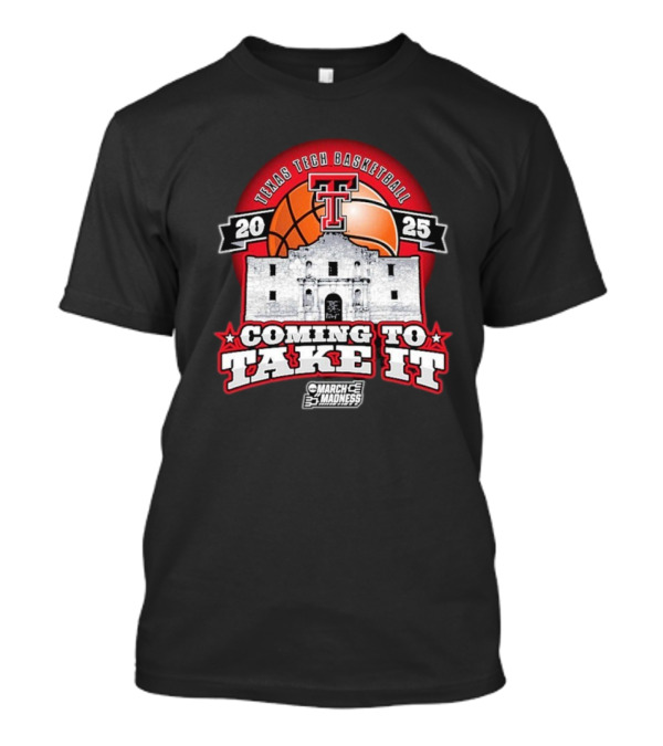Texas Tech Basketball 2025 Coming To Take It March Madness NCAA Tournament Alamo Basketball Icon Baseball Tee T-Shirt