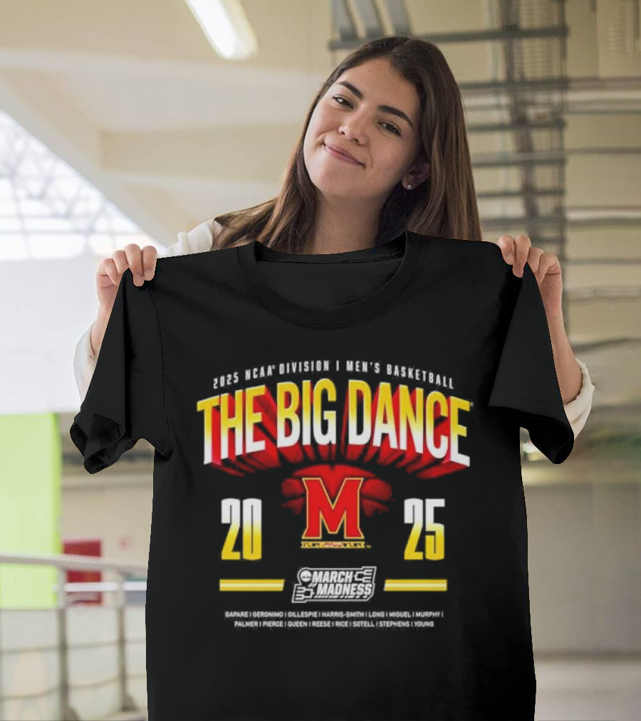 2025 March Madness Maryland Terrapins Men's Basketball The Big Dance T-Shirt