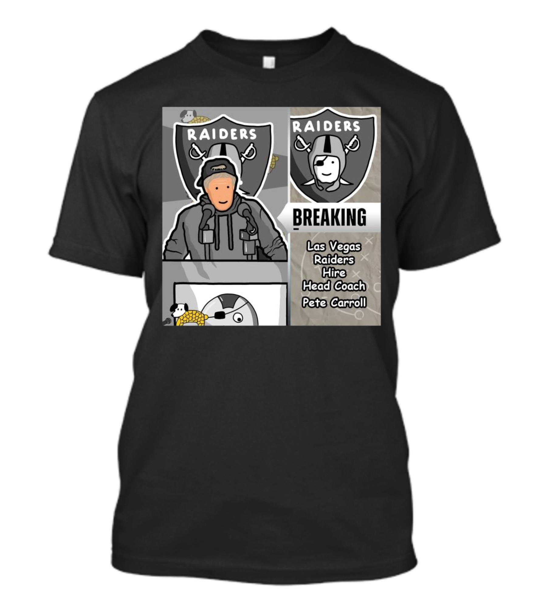 Raiders Breaking News Las Vegas Raiders Hire Pete Carroll As Head Coach T-Shirt