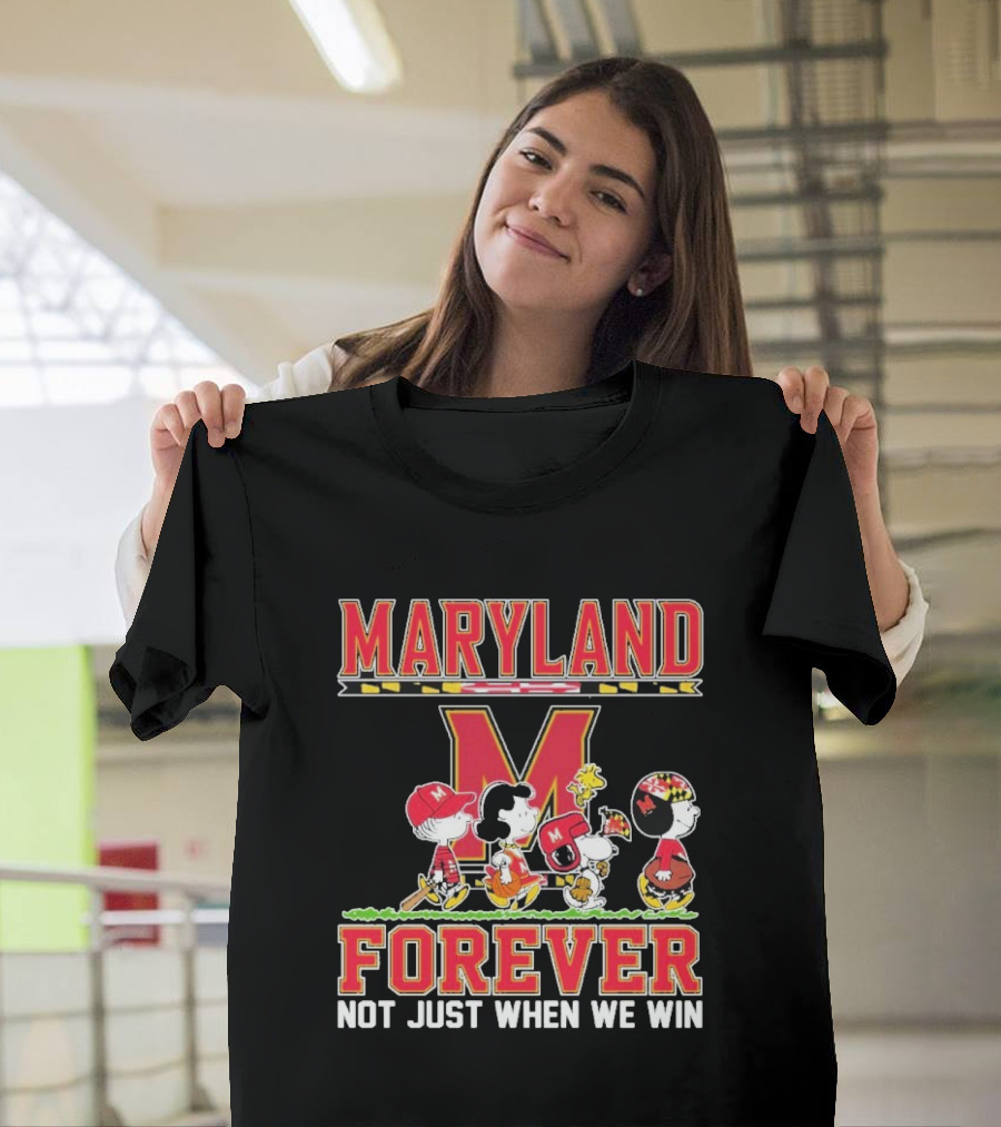 Peanuts Maryland Terrapins Collaboration Forever Not Just When We Win T-Shirt