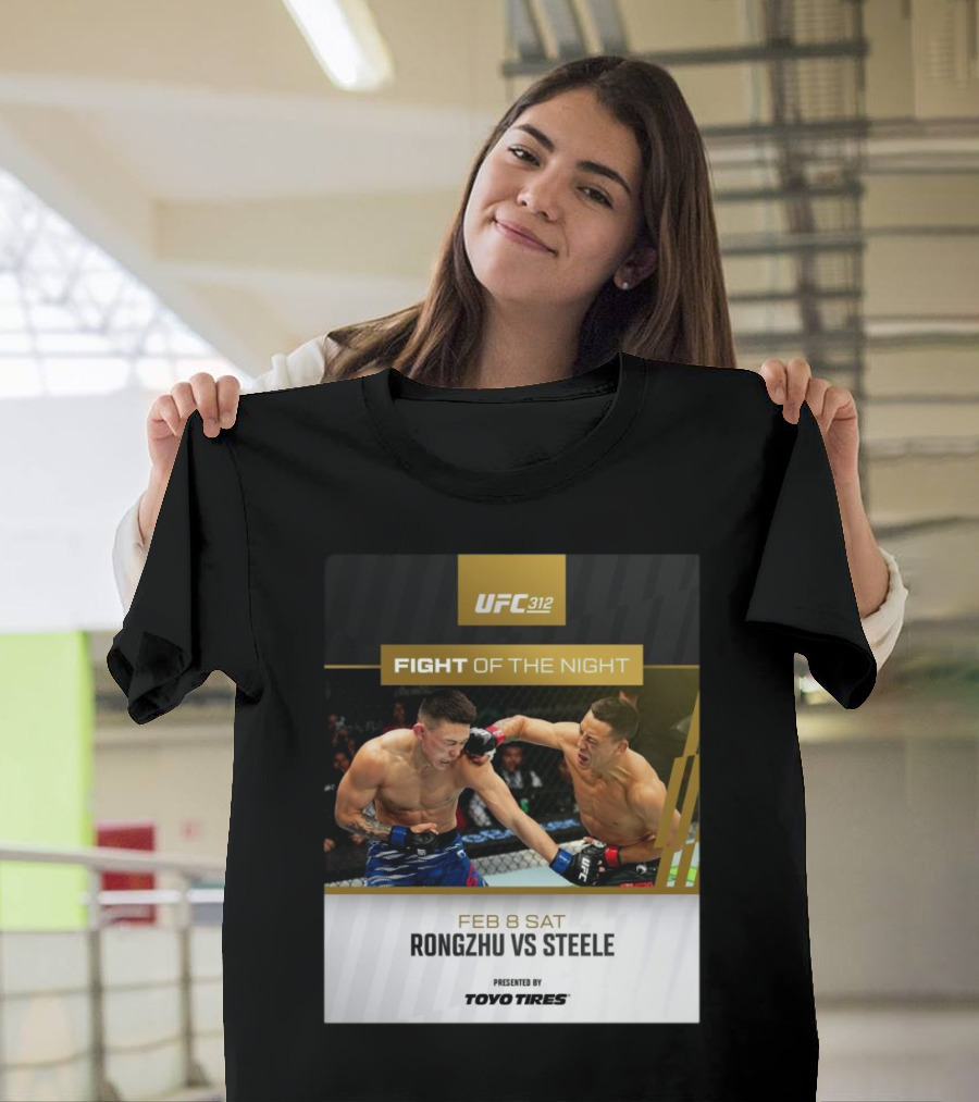 UFC 312 Fight Of The Night Feb 8 2025 Rongzhu vs Steele Presented by Toyo Tires T-Shirt