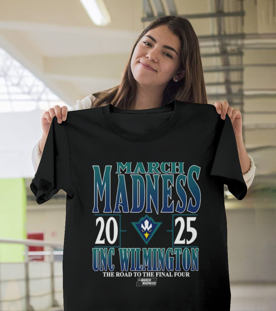 UNC Wilmington Seahawks 2025 March Madness The Road to the Final Four T-Shirt