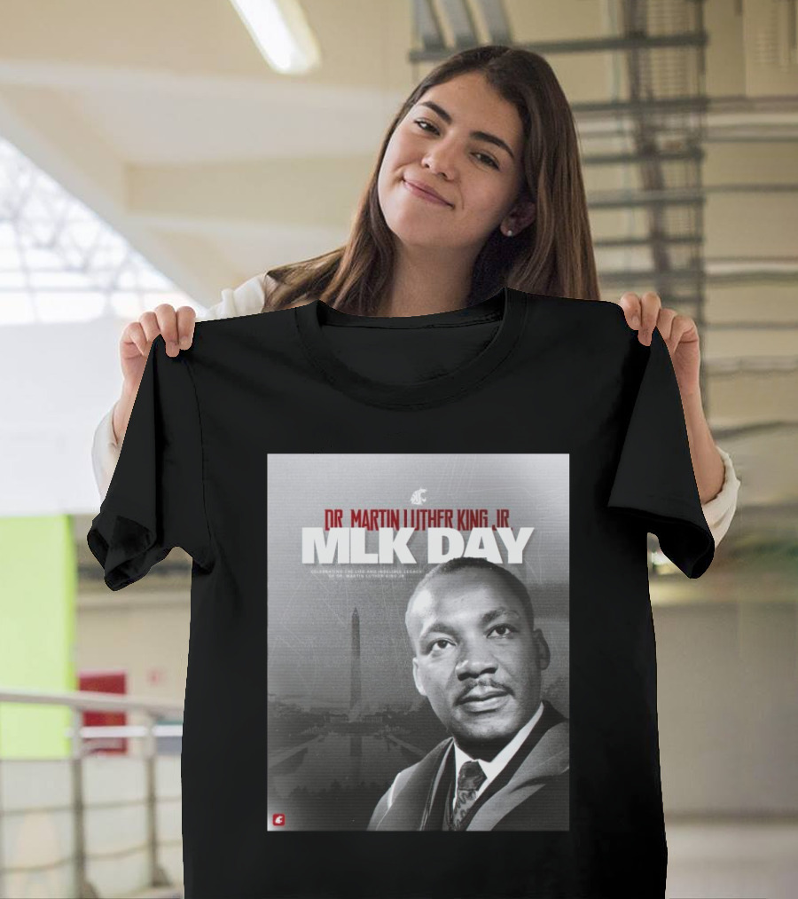 Washington State Cougars MLK Day Dr. Martin Luther King Jr. Celebrating Life And Legacy T-Shirt