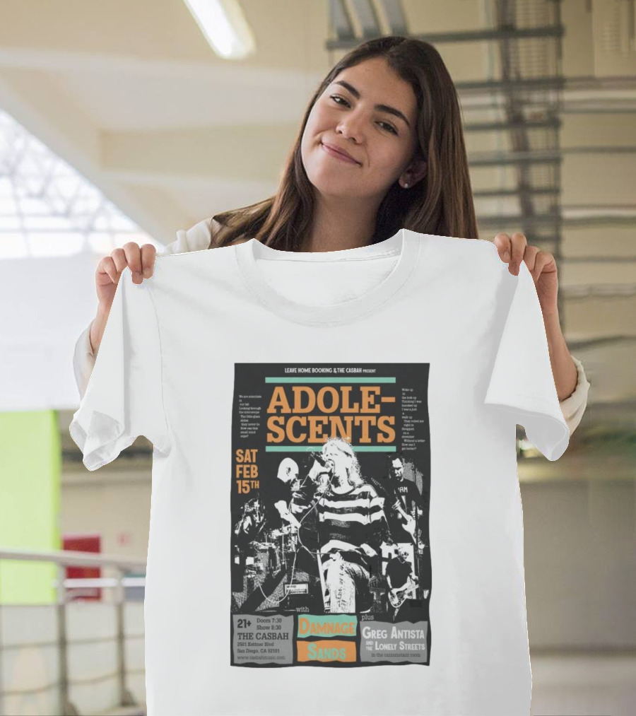 ADOLESCENTS San Diego The Casbah Feb 15th with Dannage Sands Greg Antista and The Lonely Streets T-Shirt