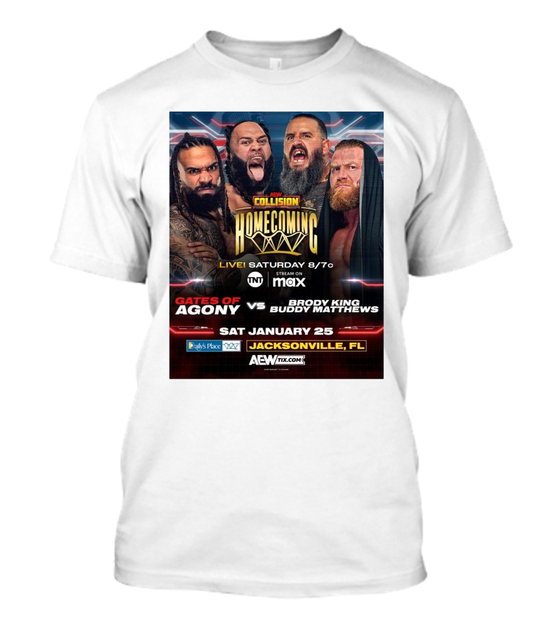 AEW Collision Homecoming Gates Of Agony Vs Brody King Buddy Matthews Live Saturday January 25 Jacksonville FL T-Shirt