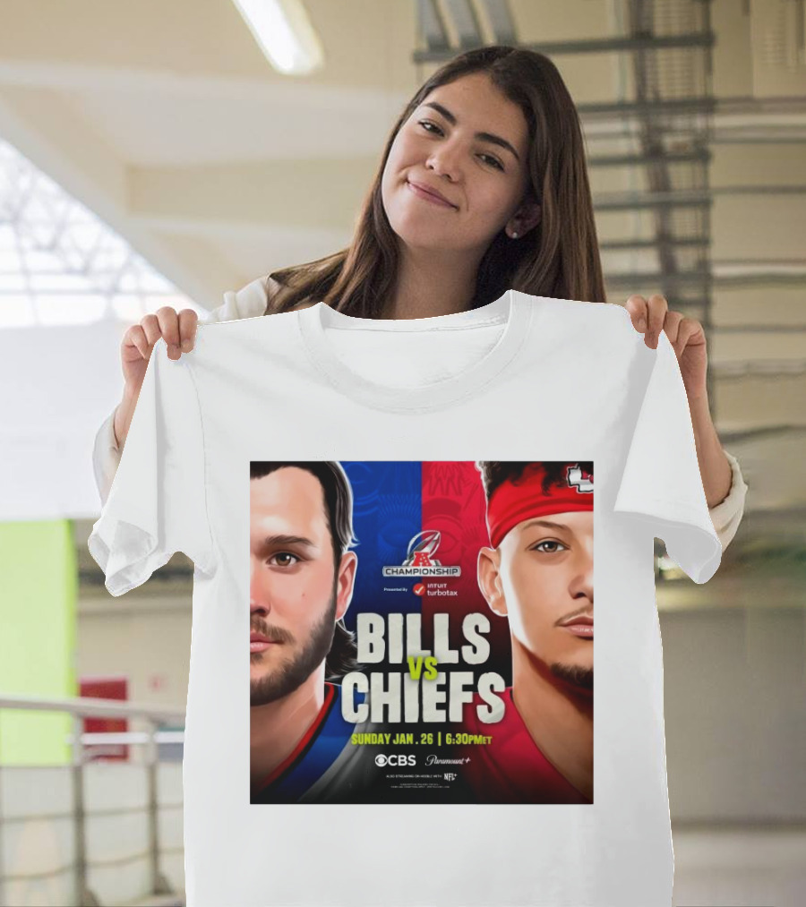 AFC Championship 2025 Bills Vs Chiefs Sunday Jan 26 6:30PM CBS Paramount+ T-Shirt