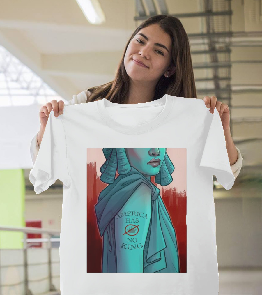 America Has No King Lady Liberty 2025 T-Shirt