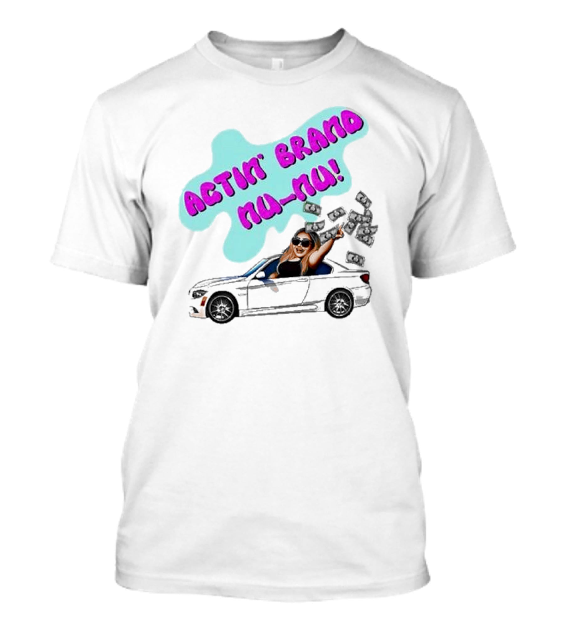 Actin' Brand Nu-Nu 2025 Convertible Car Scene T-Shirt