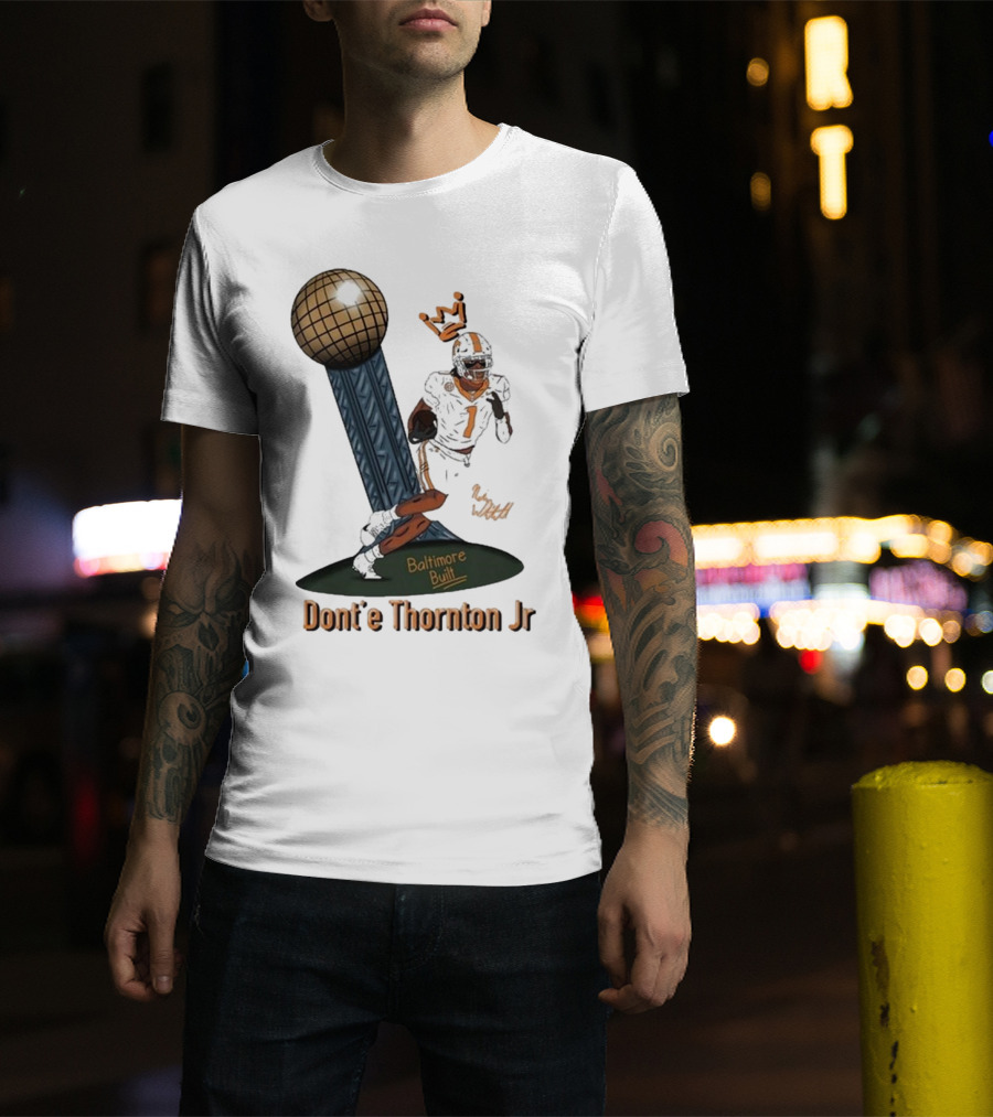 Baltimore Built Dont’e Thornton Jr Football Icon With Crown And Trophy T-Shirt