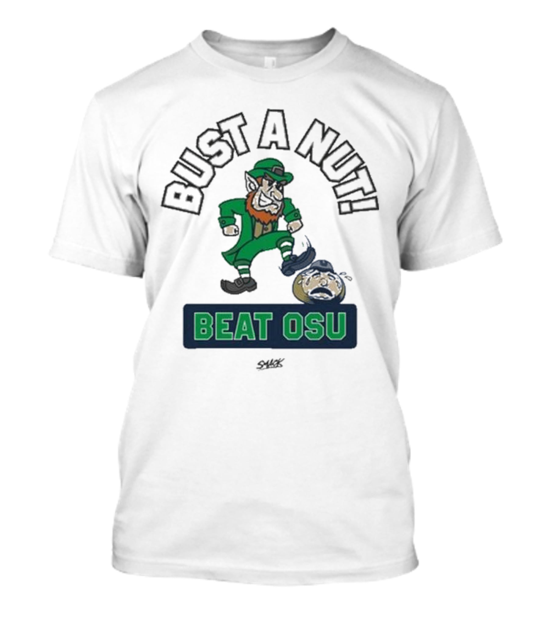 Bust A Nut Notre Dame Fighting Irish Beat OSU T-Shirt