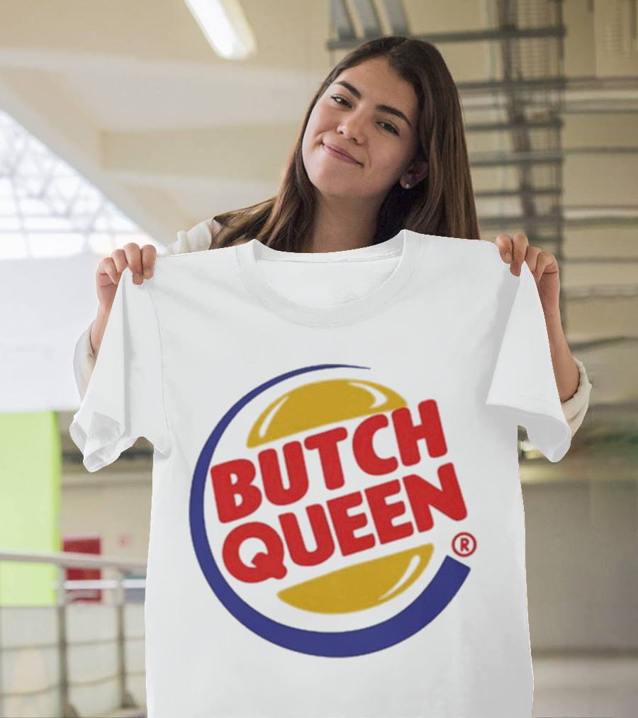 Butch Queen Burger King Parody Iconic Fast Food Logo Style T-Shirt