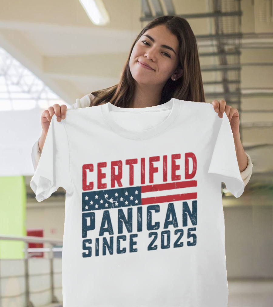 Certified Panican Since 2025 American Flag Stars And Stripes T-Shirt