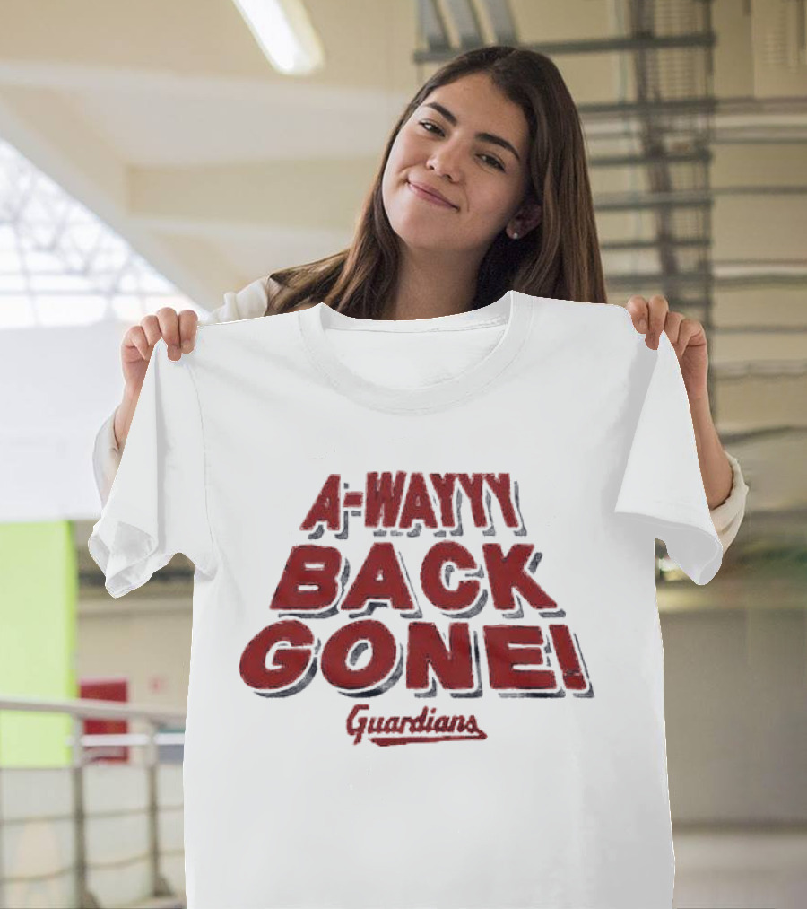 A-Wayyy Back Gone Guardians T-Shirt