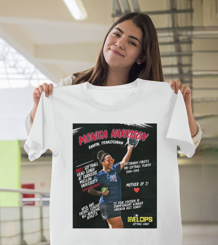 Monica Harrison Pennsylvania Carnegie Mellon University Softball Coach Pittsburgh Pirates RBI Player T-Shirt