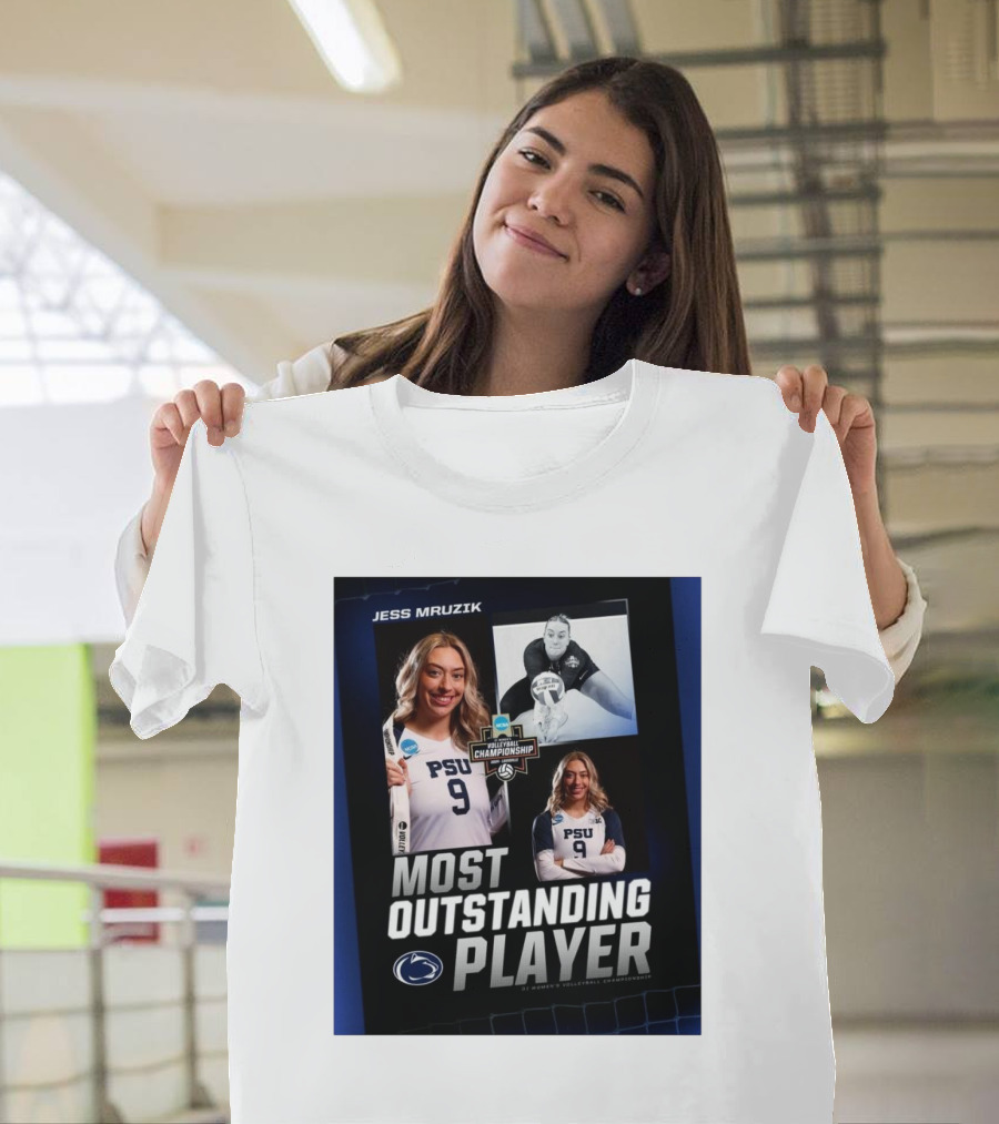 Jess Mruzik Most Outstanding Player PSU NCAA Volleyball Championship T-Shirt