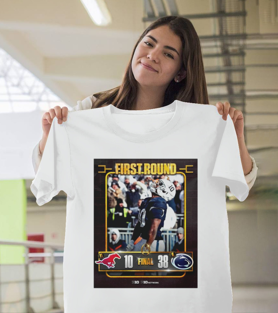 First Round Big Ten Network SMU Mustangs Vs Penn State Nittany Lions 10-38 Final Score T-Shirt