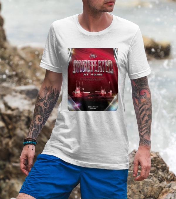 Undefeated At Home For The First Time In Franchise History Chiefs Regular And Postseason GEHA Field Arrowhead T-Shirt