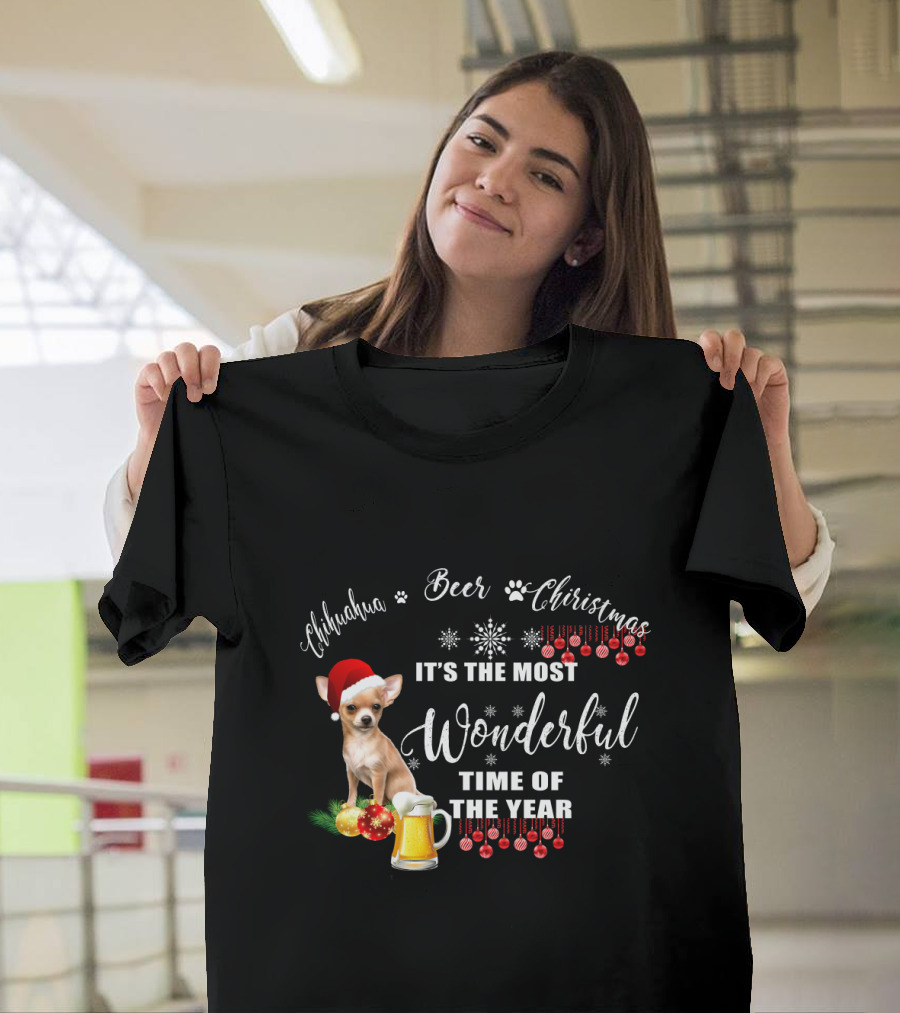 Chihuahua Beer Christmas It's the Most Wonderful Time of the Year T-Shirt