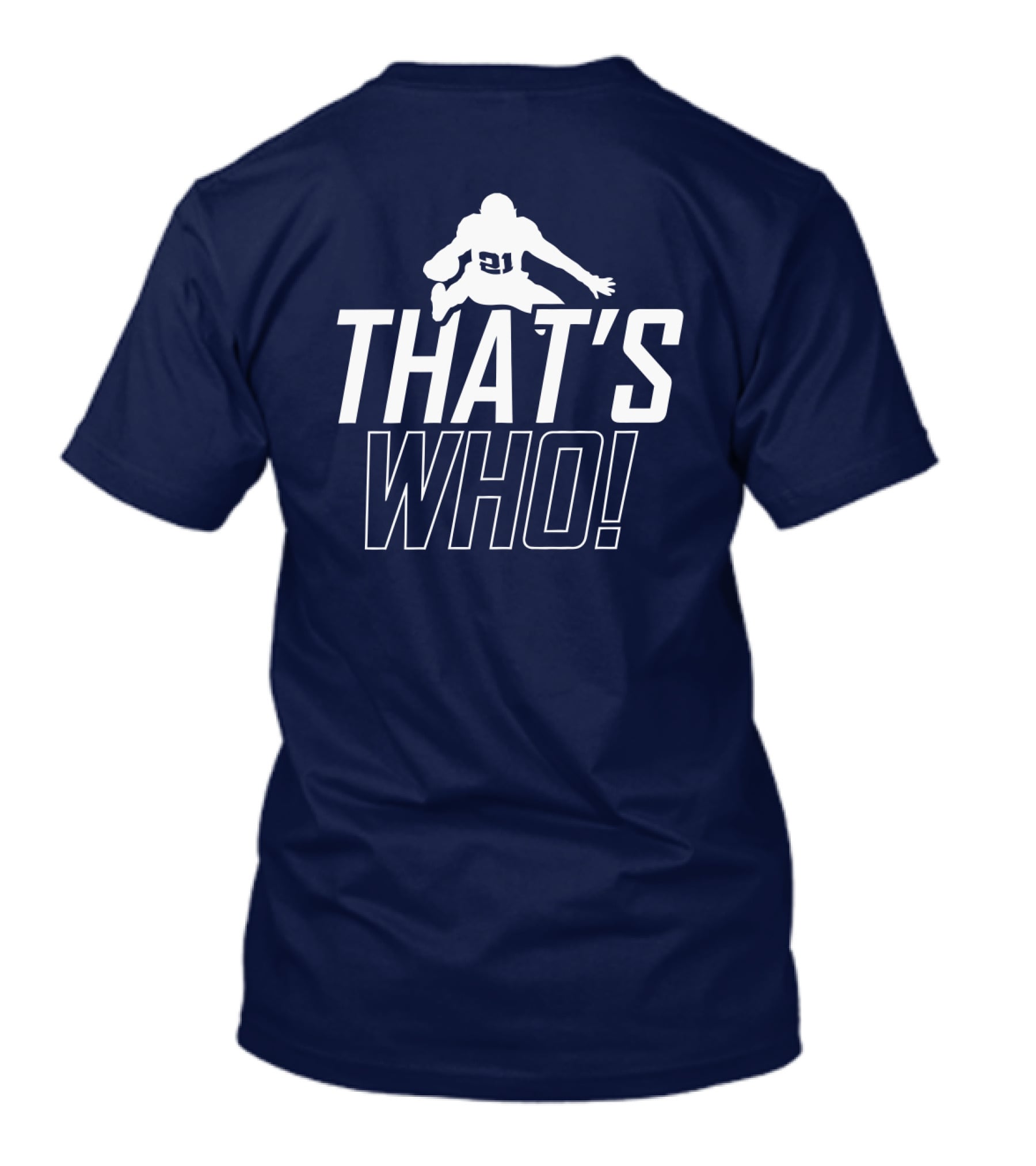 That's Who Football Player Iconic Number 21 Leap T-Shirt