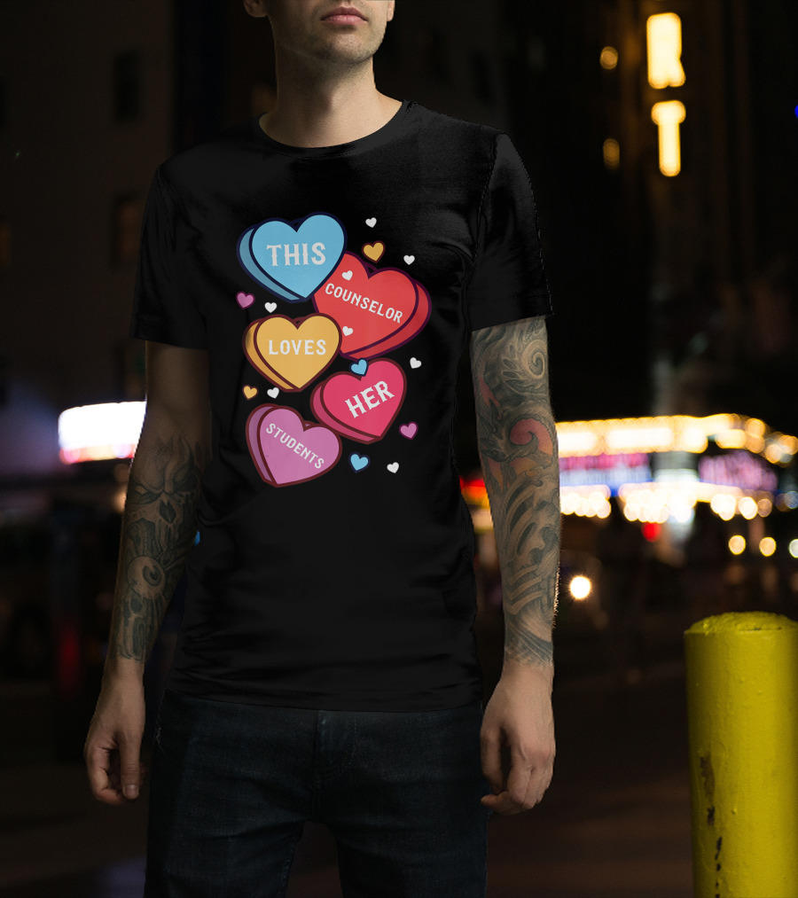 This Counselor Loves Her Students Valentine's Hearts T-Shirt