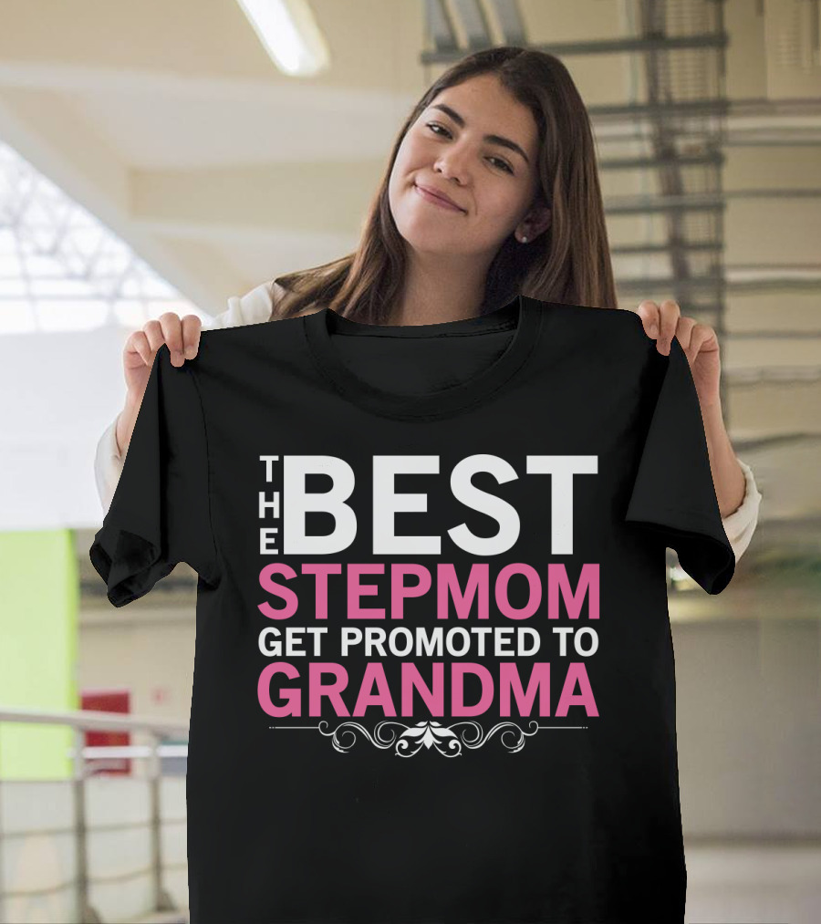 The Best Stepmom Get Promoted to Grandma with Decorative Swirl T-Shirt