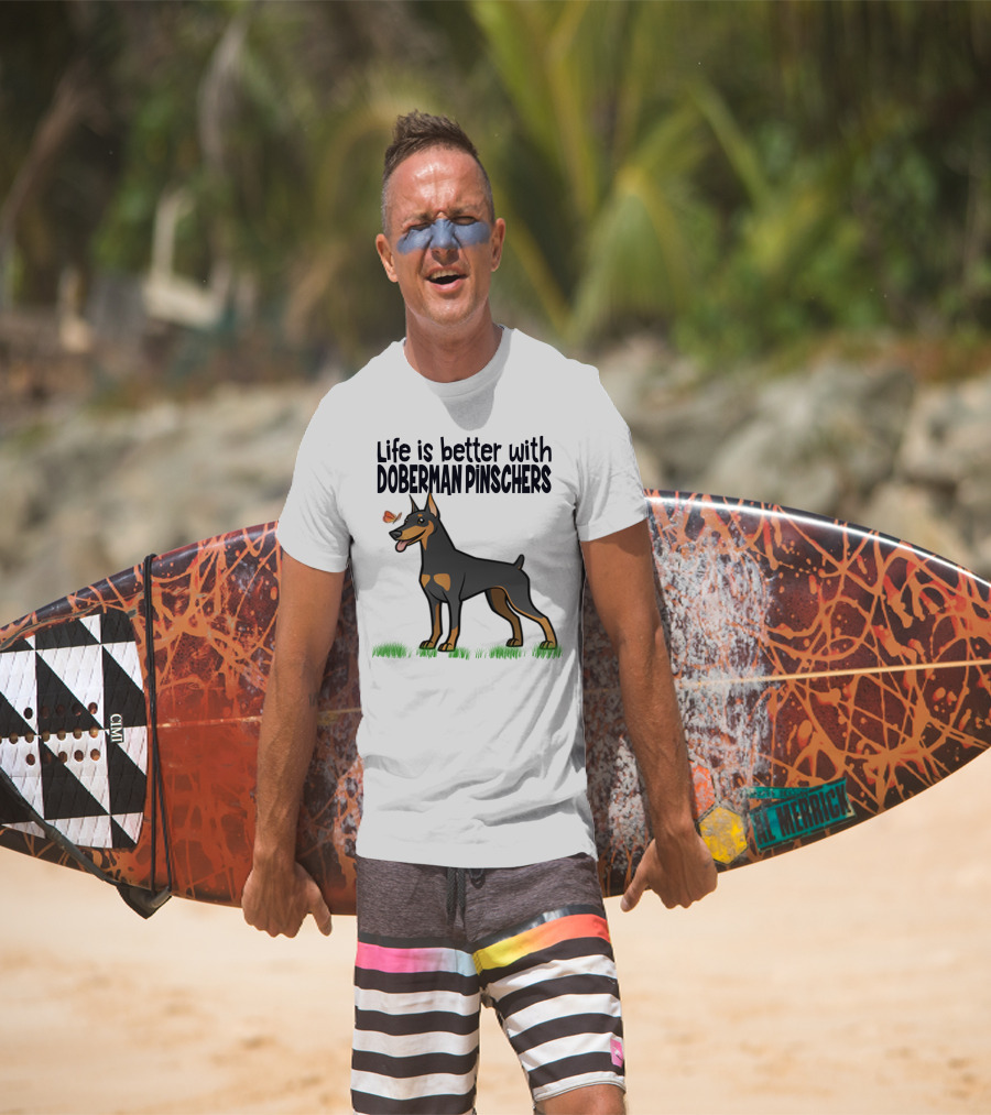 Life Is Better With Doberman Pinschers Butterfly Companion T-Shirt