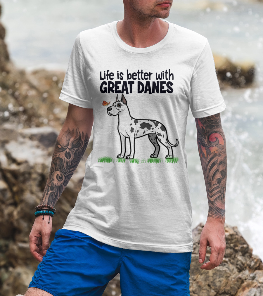 Life Is Better With Great Danes Illustrative Dog And Butterfly T-Shirt