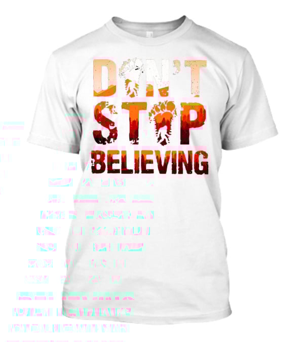 Bigfoot Don't Stop Believing Footprint Silhouette Adventure T-Shirt