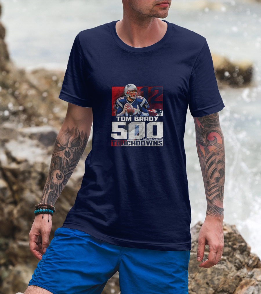 Tom Brady 500 Career Passing Touchdowns 12 Patriots T-Shirt