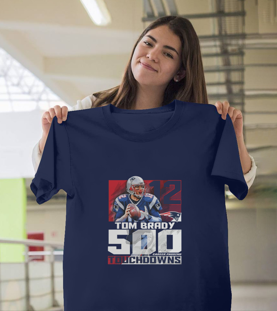 Tom Brady 500 Career Passing Touchdowns 12 Patriots T-Shirt